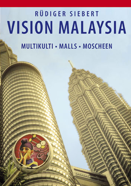 Vision Malaysia - R&uuml;diger Siebert