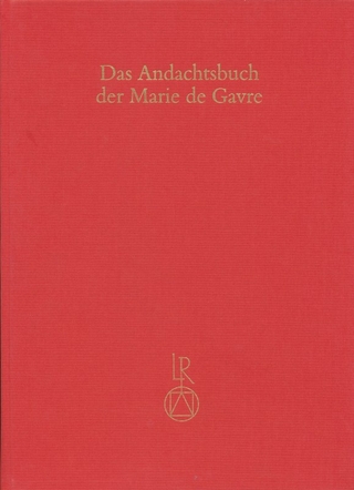 Das Andachtsbuch der Marie de Gavre