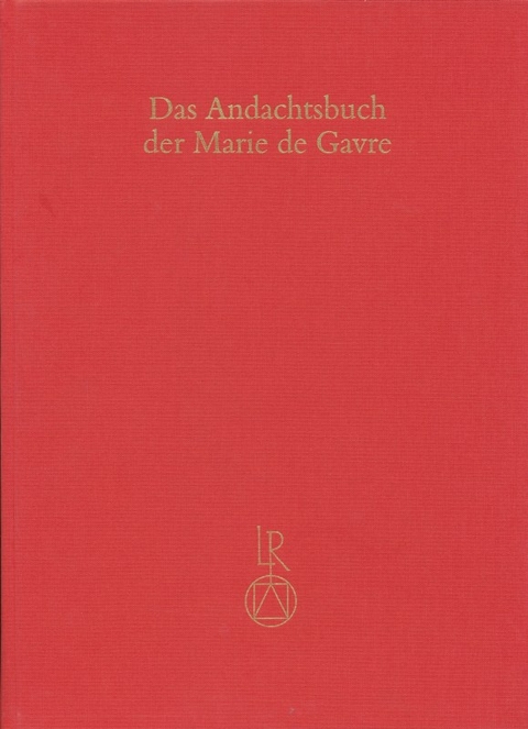 Das Andachtsbuch der Marie de Gavre - Andreas Br&auml;m