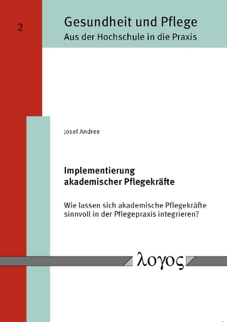 Implementierung akademischer Pflegekräfte