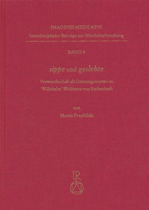 &raquo;sippe&laquo; und &raquo;geslehte&laquo; - Martin Przybilski