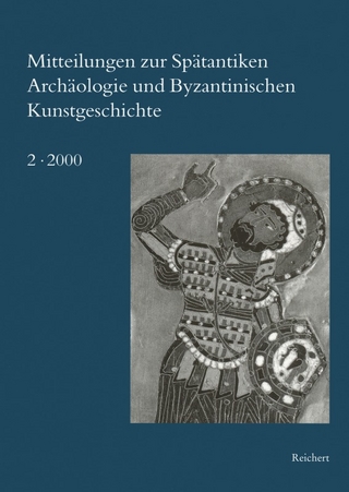 Mitteilungen zur Spätantiken Archäologie und Byzantinischen Kunstgeschichte