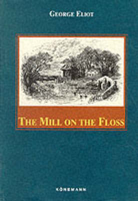 The Mill on the Floss - George Eliot