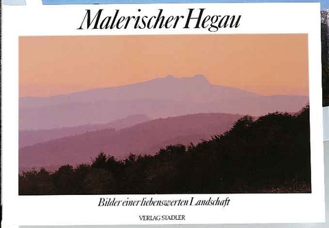 Malerischer Hegau - Walter Gruber, Otto K&ouml;tteritzsch