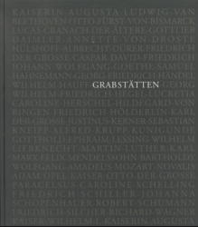 Grabstätten bedeutender Persönlichkeiten der deutschen Geschichte