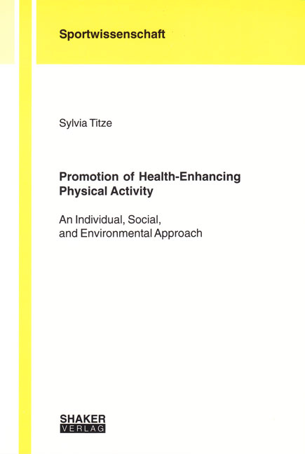 Promotion of Health-Enhancing Physical Activity - Sylvia Titze