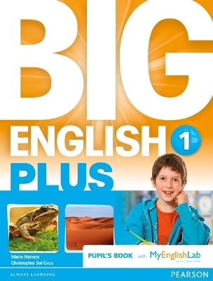 Big English Plus 1 Pupil's Book with MyEnglishLab Access Code Pack - Mario Herrera, Christopher Sol Cruz