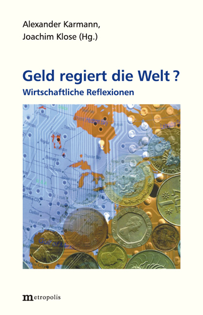 Geld regiert die Welt ? - Joachim Klose