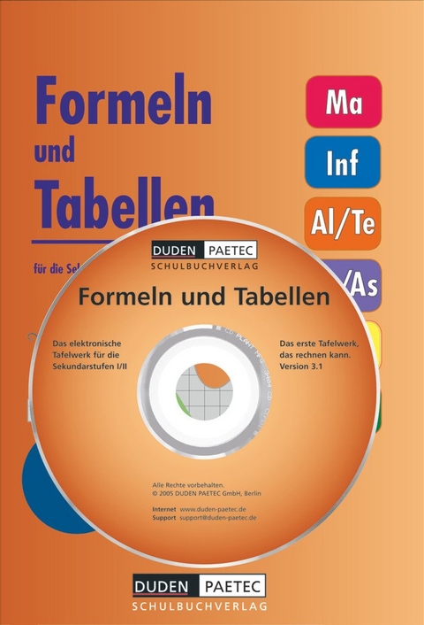 Duden Formeln und Tabellen - Mathematik - Informatik - Arbeitslehre - Technik - Physik - Astronomie - Chemie - Biologie - Sekundarstufe I und II - Frank-Michael Becker, Gunter Boortz, Volkmar Dietrich, Lutz Engelmann, Christine Ernst, G&uuml;nter Fangh&auml;nel, Heinz H&ouml;hne