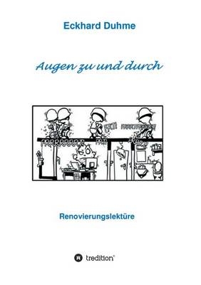 Augen zu und durch - Eckhard Duhme