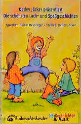 Detlev Jöcker präsentiert: Die schönsten Lach- und Spassgeschichten
