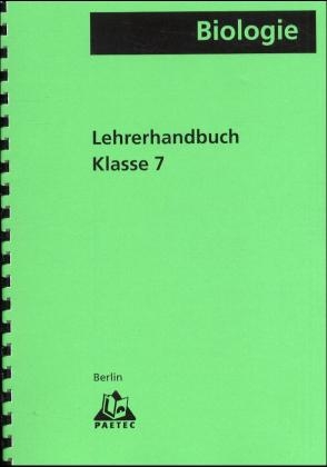 Lehrerhandbuch Biologie 7 Berlin