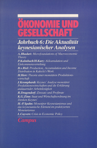 Ökonomie und Gesellschaft / Die Aktualität keynesianischer Analysen