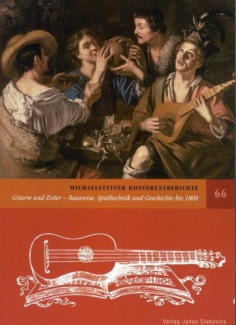 Gitarre und Zister: Bauweise, Spieltechnik und Geschichte bis 1800 - 