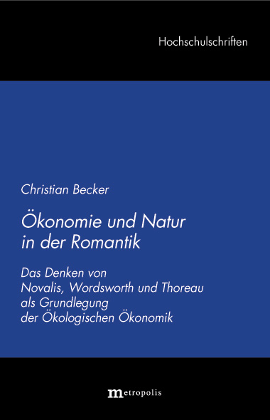 &Ouml;konomie und Natur in der Romantik - Christian Becker