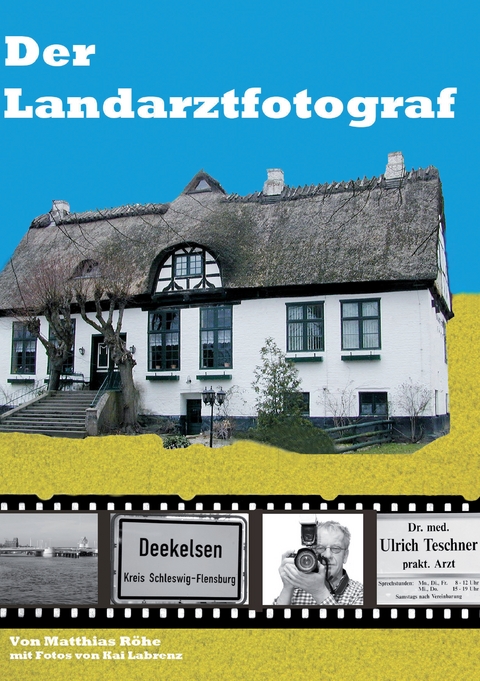 Der Landarztfotograf - Matthias R&ouml;he