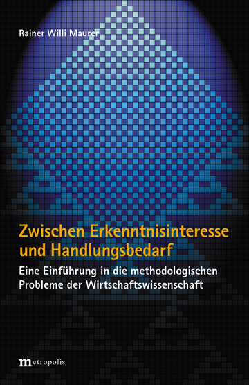 Zwischen Erkenntnisinteresse und Handlungsbedarf - Rainer W Maurer
