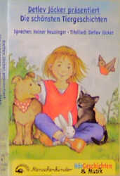 Detlev J&ouml;cker pr&auml;sentiert: Die sch&ouml;nsten Tiergeschichten