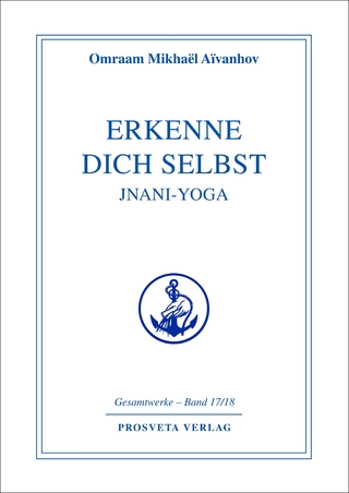 Erkenne dich selbst - Jnani Yoga