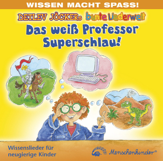 Das weiß Professor Superschlau