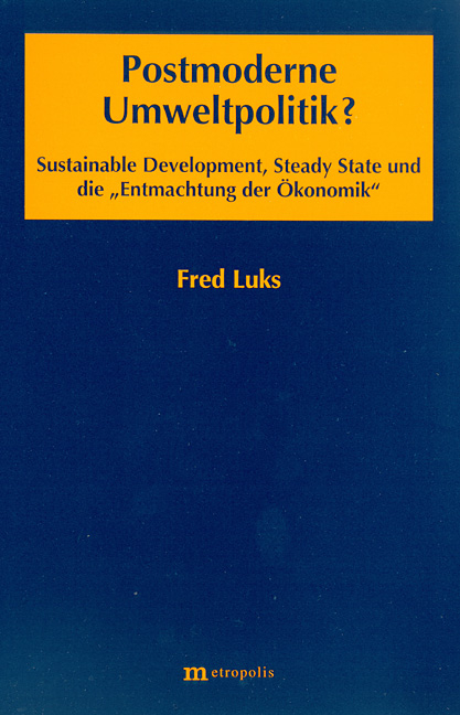 Postmoderne Umweltpolitik? - Fred Luks