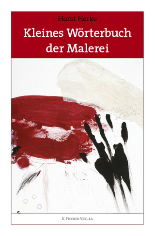 Kleines Wörterbuch der Malerei