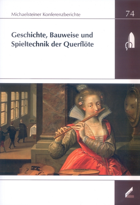 Geschichte, Bauweise und Spieltechnik der Querfl&ouml;te - 