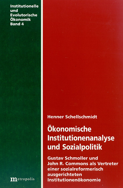 &Ouml;konomische Institutionenanalyse und Sozialpolitik - Henner Schellschmidt