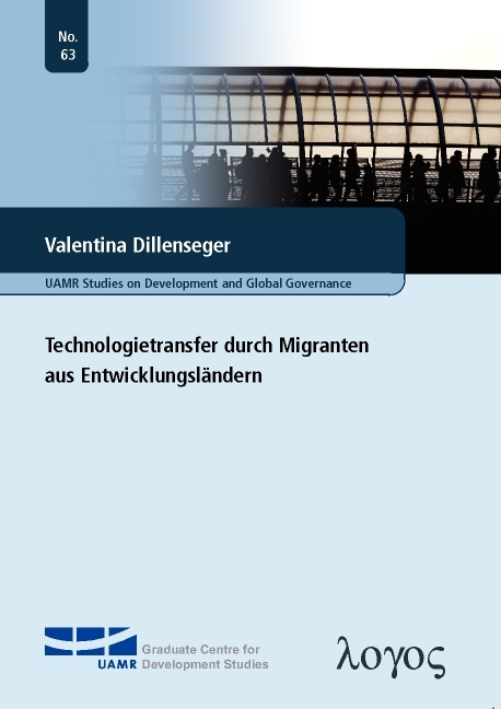 Technologietransfer durch Migranten aus Entwicklungsl&auml;ndern - Valentina Dillenseger