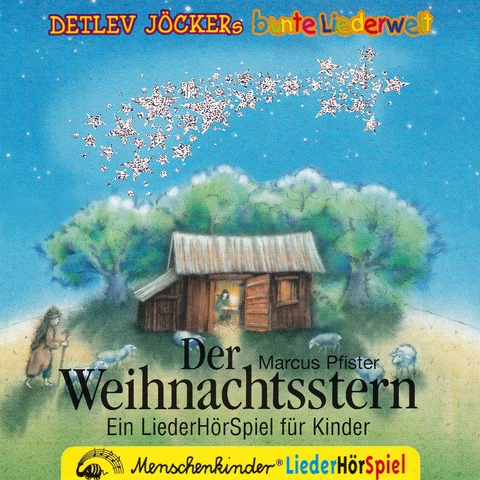Der Weihnachtsstern - ein Liederh&ouml;rspiel. Mit Instrumental-Playbacks zum Nachsingen und -spielen. - Marcus Pfister, Detlev J&ouml;cker