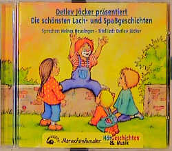 Detlev Jöcker präsentiert: Die schönsten Lach- und Spassgeschichten