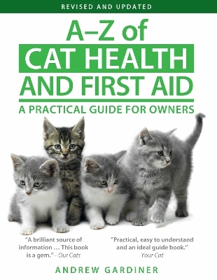 A-Z of Cat Health and First Aid - Andrew Gardiner