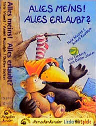 Alles meins! - Alles erlaubt?