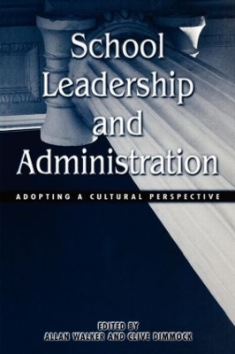 School Leadership and Administration - Allan Walker, Clive Dimmock