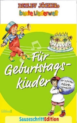 Sauseschritt Edition für Geburtstagskinder