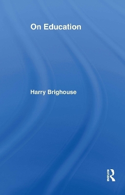 On Education - Harry Brighouse