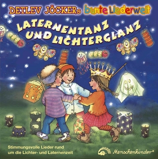 Laternentanz und Lichterglanz