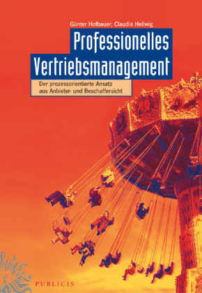 Professionelles Vertriebsmanagement - G&uuml;nter Hofbauer, Claudia Hellwig