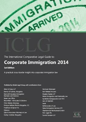 The International Comparative Legal Guide to: Corporate Immigration - Nick Rollason