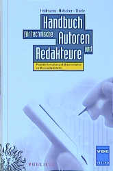 Handbuch f&uuml;r Technische Autoren und Redakteure - Walter Hoffmann, Brigitte G H&ouml;lscher