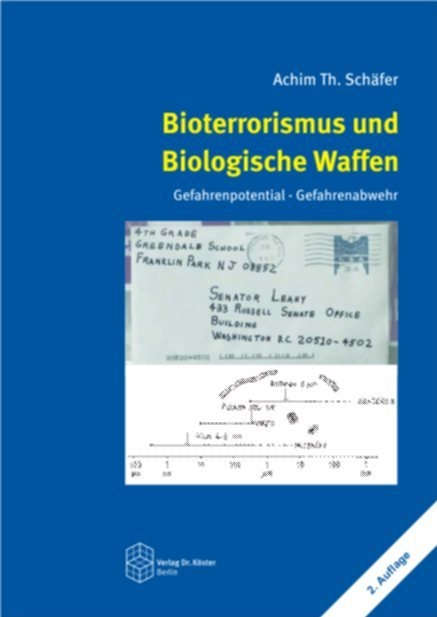 Bioterrorismus und Biologische Waffen - Achim Th Schäfer