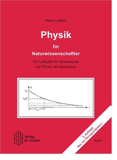 Physik f&uuml;r Naturwissenschaftler - Klaus L&uuml;ders