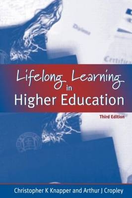 Lifelong Learning in Higher Education - A Cropley, Chris Knapper
