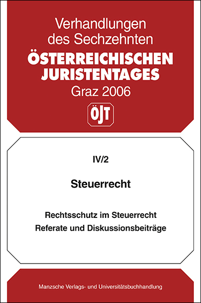 Steuerrecht Rechtsschutz im Steuerrecht Referate und Diskussionsbeitr&auml;ge
