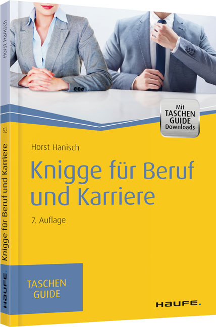 Knigge f&uuml;r Beruf und Karriere - Horst Hanisch