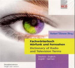 Fachwörterbuch Hörfunk und Fernsehen /Dictionary of Radio and Televisions Terms - 
