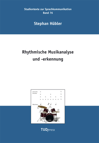 Rhythmische Musikanalyse und -erkennung - Stephan H&uuml;bler