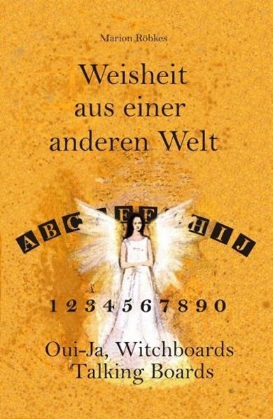 Weisheit aus einer anderen Welt - Marion R&ouml;bkes