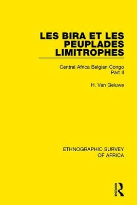 Bira et les Peuplades Limitrophes -  H. Van Geluwe