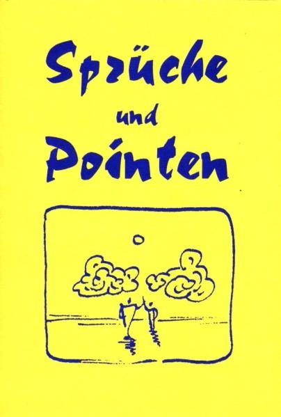 Spr&uuml;che & Pointen - Manfred Ullmer